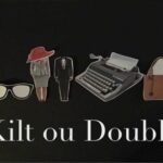 Lire la suite à propos de l’article Kilt ou double